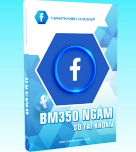 BM350 ngâm có tài khoản đã được tích hợp sẵn 1 tài khoản quảng cáo con