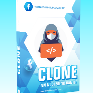 CLONE VN NUÔI 50-1k BẠN BÈ – Đã xác minh, có 2FA 