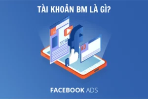 tài khoản BM là gì?