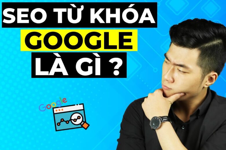 SEO là gì và 5 lợi ích SEO bạn nên biết