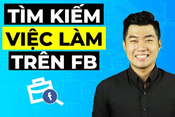 Tìm Việc Làm Trên Facebook Nhanh Chóng 2024