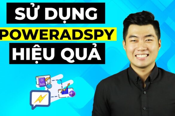 Cách tìm bài quảng cáo đối thủ với Poweradspy