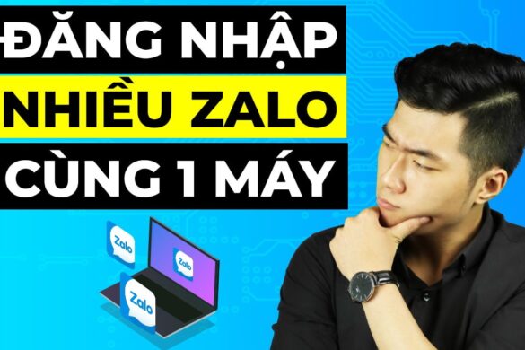 2 cách đăng nhập nhiều Zalo trên máy tính