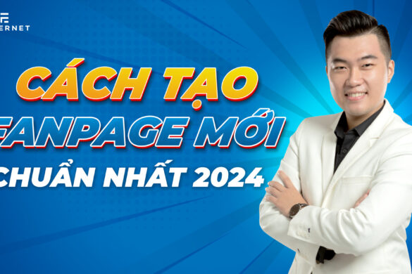 Cách tạo trang Fanpage Facebook mới nhất 2024