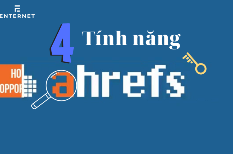 Ahrefs là gì ? Hướng dẫn dùng Ahrefs toàn tập A-Z 2022