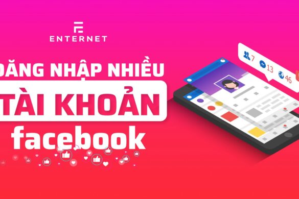 5 Cách đăng nhập nhiều tài khoản Facebook không bị Checkpoint