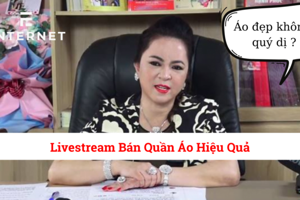 4 Bước livestream bán hàng quần áo và kịch bản Livestream đơn giản hiệu quả