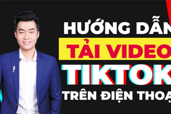 Tải video TikTok trên điện thoại