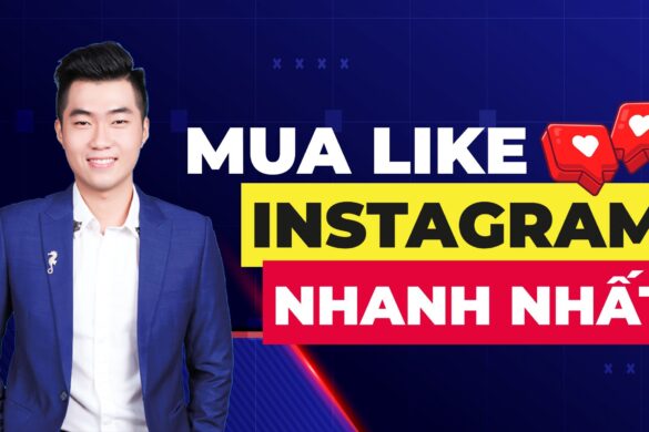 4 Bước mua Like Instagram nhanh, an toàn, giá rẻ và uy tín