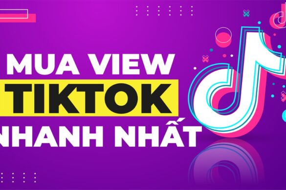 (An toàn nhất) 4 Bước mua view và tim Tiktok nhanh