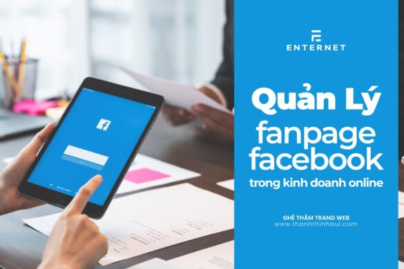 Cách quản lý hiệu quả Fanpage Facebook tăng doanh thu tốt nhất 2024