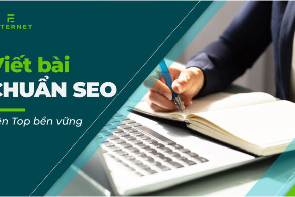 Checklist cách viết bài chuẩn SEO giúp lên top bền vững