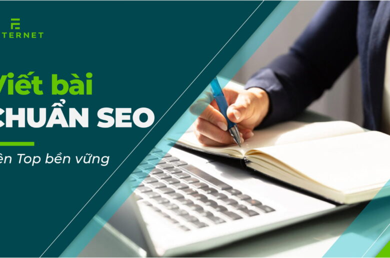 Checklist cách viết bài chuẩn SEO giúp lên top bền vững