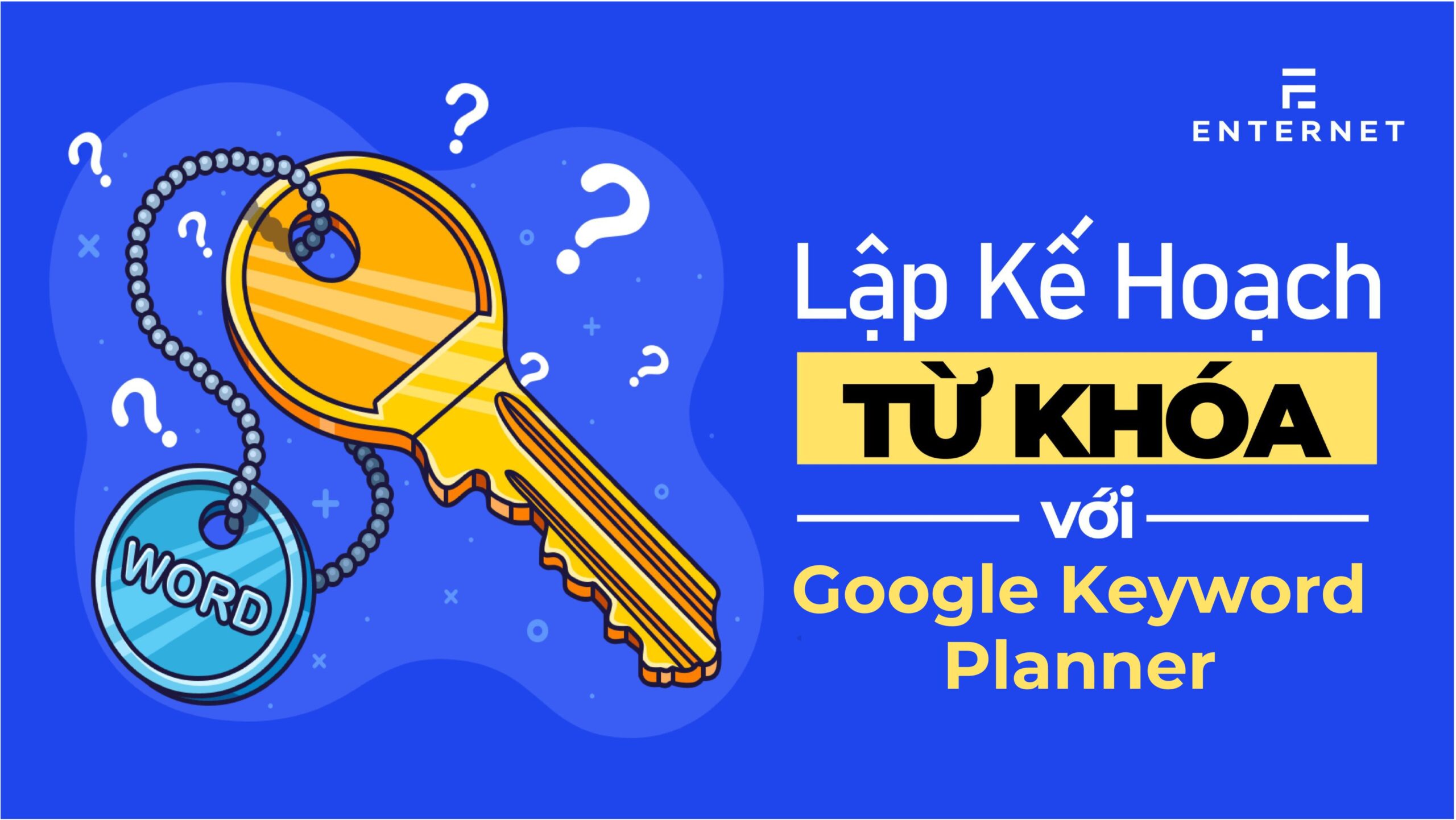 Lập kế hoạch từ khóa với Google Keyword Planner