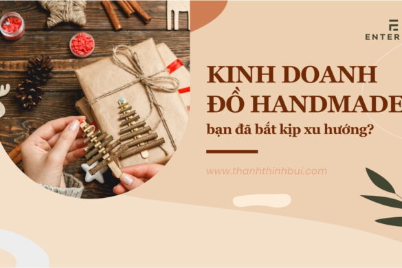 Kinh doanh đồ handmade – Bạn đã bắt kịp xu hướng?