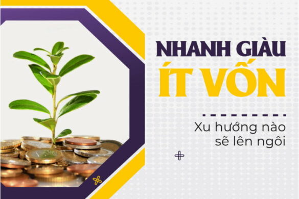 Buôn gì ít vốn nhanh giàu?