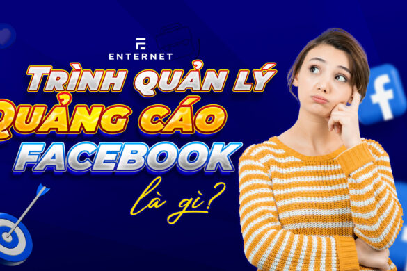 Cách sử dụng trình quản lý quảng cáo Facebook hiệu quả