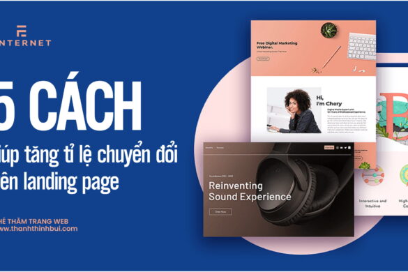 5 cách giúp tăng tỉ lệ chuyển đổi trên landing page