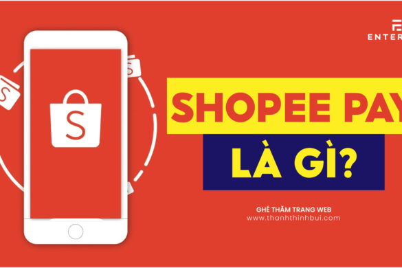 Shopee Pay là gì? Cách sử dụng ví Shopee Pay