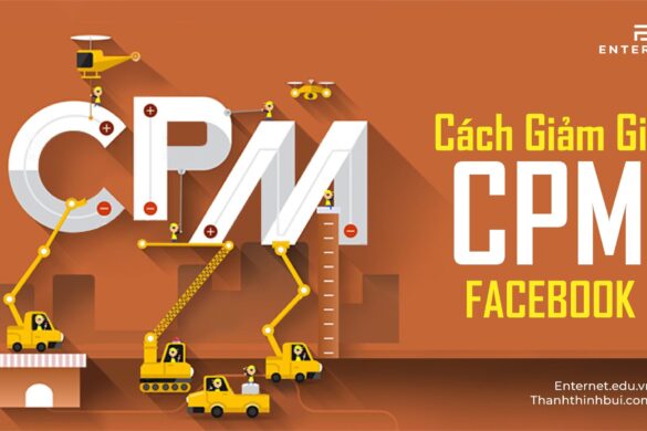 CPM là gì? Cách giảm giá CPM quảng cáo Facebook