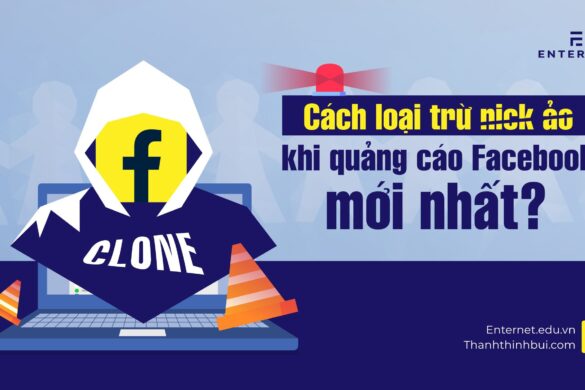 Cách loại trừ nick ảo khi quảng cáo Facebook mới nhất?