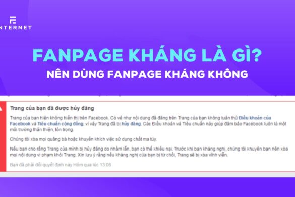 Fanpage kháng là gì? Có nên dùng Fanpage kháng không?