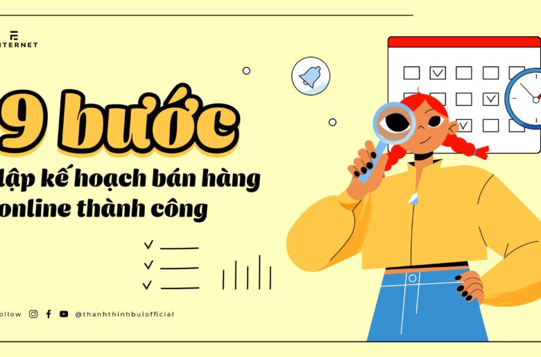9 bước lập kế hoạch bán hàng online thành công