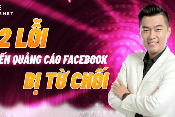 12 lỗi khiến quảng cáo Facebook bị từ chối