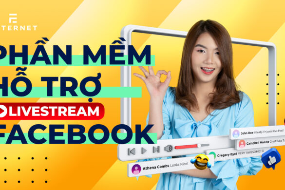 Phần Mềm Hỗ Trợ Livestream Facebook