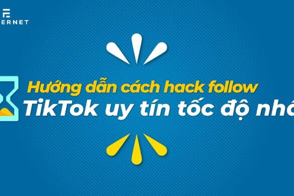 Hướng Dẫn Cách Hack Follow TikTok Uy Tín Tốc Độ Nhất