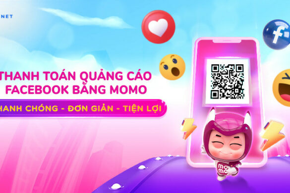 Hướng dẫn thanh toán quảng cáo Facebook bằng MoMo chi tiết dễ hiểu