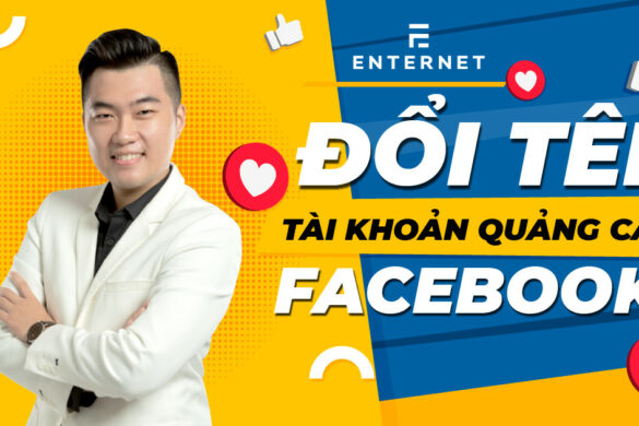 Cách đổi tên tài khoản quảng cáo Facebook nhanh