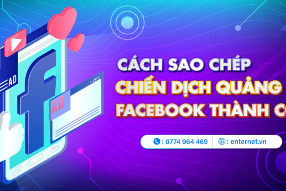 Cách sao chép chiến dịch quảng cáo Facebook an toàn