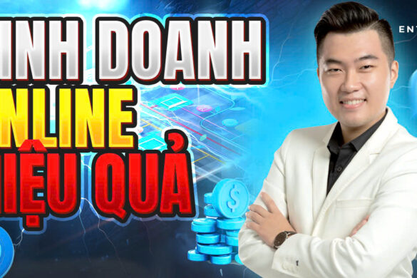 6 bước kinh doanh online tại nhà hiệu quả cho người mới