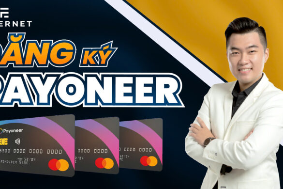 Hướng dẫn đăng ký Payoneer nhận 25 USD miễn phí